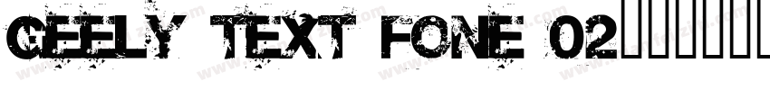 geely text fone 02字体转换